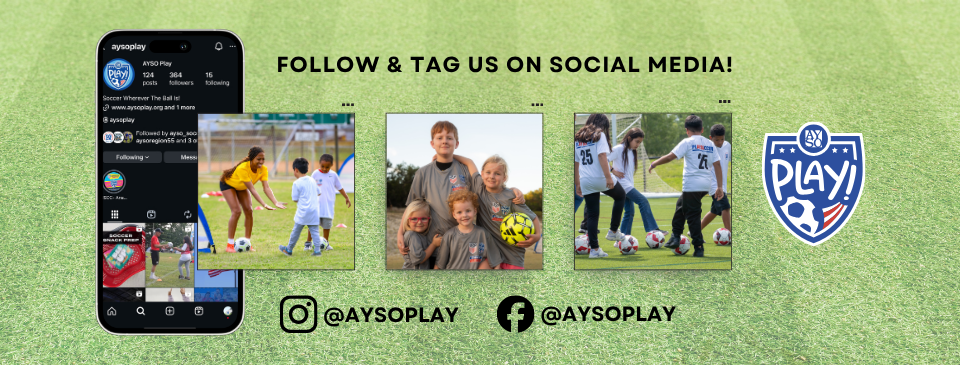 Follow @AYSOPLAY on Socials!